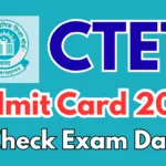 CTET Admit Card 2026: Check Exam Date & Download Link