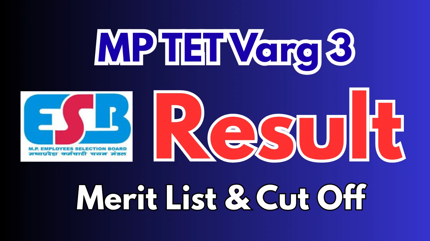 MP TET Varg 3 Result 2025-26– Release Date, Merit List, Cut Off & Result Check Link
