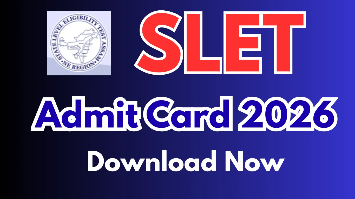 SLET Admit Card 2026: Download SET Hall Ticket, Exam Date, Instructions & Official Updates