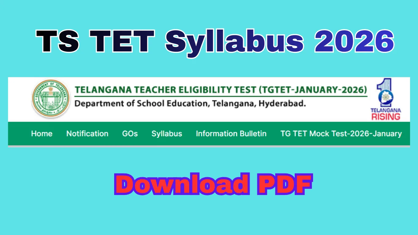 TS TET Syllabus 2026: Paper 1 & Paper 2 Exam Pattern, Weightage & PDF Download