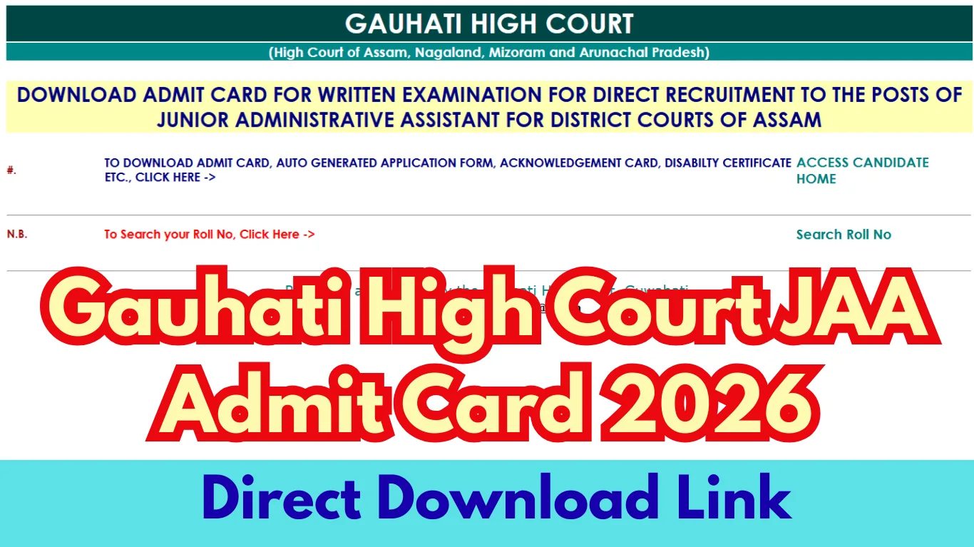 Gauhati High Court JAA Admit Card 2026: Direct Download Link